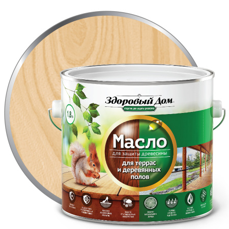 Масло Здоровый дом для террас, лестниц, полов бесцветный 1,8 л